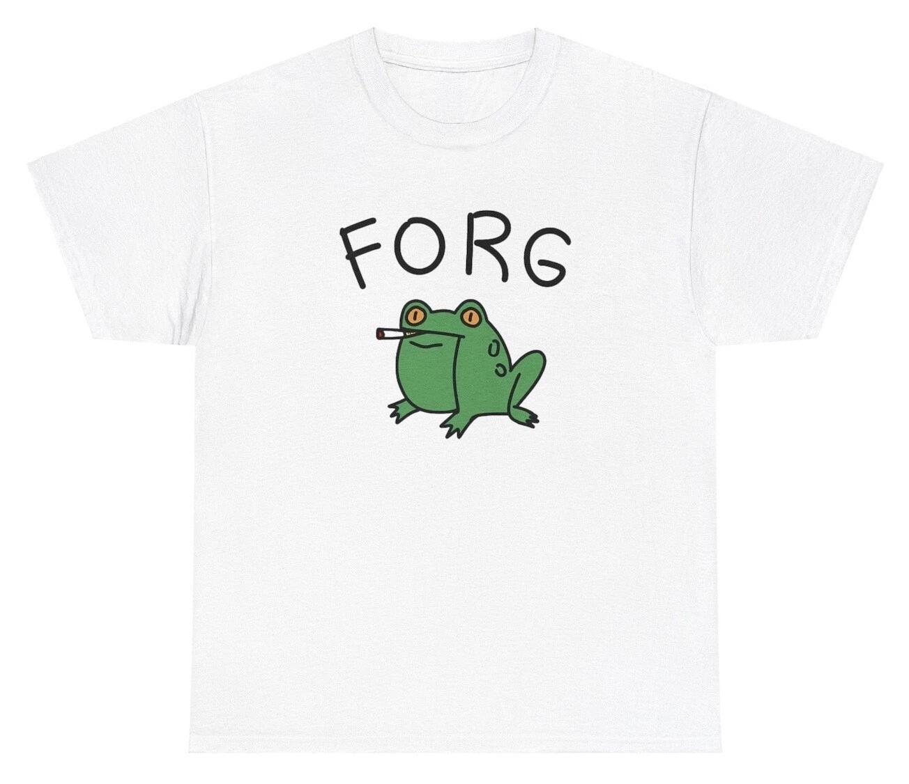 

FORG Frog T Shirt Funny Oddly Specific Cursed Meme Gen Z Weird Joke Gift Tee 4XL