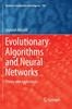 The Evolutionary Algorithms and Neural Networks : Theory and Applications : 780 Book