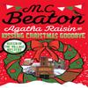 Agatha Raisin and Kissing Christmas Goodbye by M.C. Beaton... 9781472121424