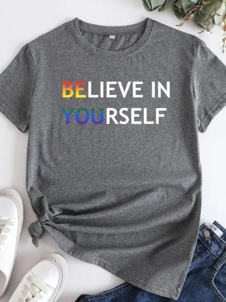 Believe In Youself Colorful Letter Print Women T Shirt Short Sleeve O Neck Loose Tshirt Ladies Tee Shirt Tops Camisetas Mujer
