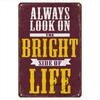 Life Retro Metal Blikborden, 12" X 8", Kijk Altijd Naar de Zonnige Kant van het Leven Vintage Blikbord, Grappige Muurkunst Inter goed