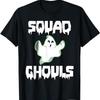 Squad Ghouls Funny Halloween Horror Scary T Shirt Sweat 30046