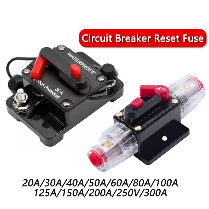 Circuit Breaker 20A To 300A Reset for Car Audio System Waterproof Marine Circuit Breaker Reset Fuse 12V-48V DC 40A 60A Circuit Breaker 6