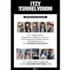 [Pre-order] ITZY - Tunnel Vision (Photo Projection Ver.)(Online Benefit)