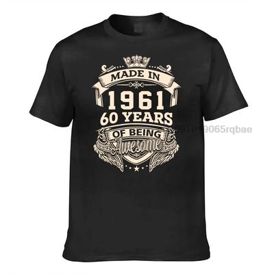Kings Made In 1961 60 Years Of Being Awesome Tshirts Unisex Unisexs Designer T Shirt 60th Birthday Tshirts For Unisex Cotton Tees Top