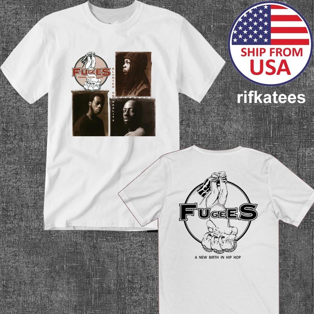 The Fugees Blunted on Reality Men s White T-Shirt Size S to 5XL TU056 Unisex T-Shirt S