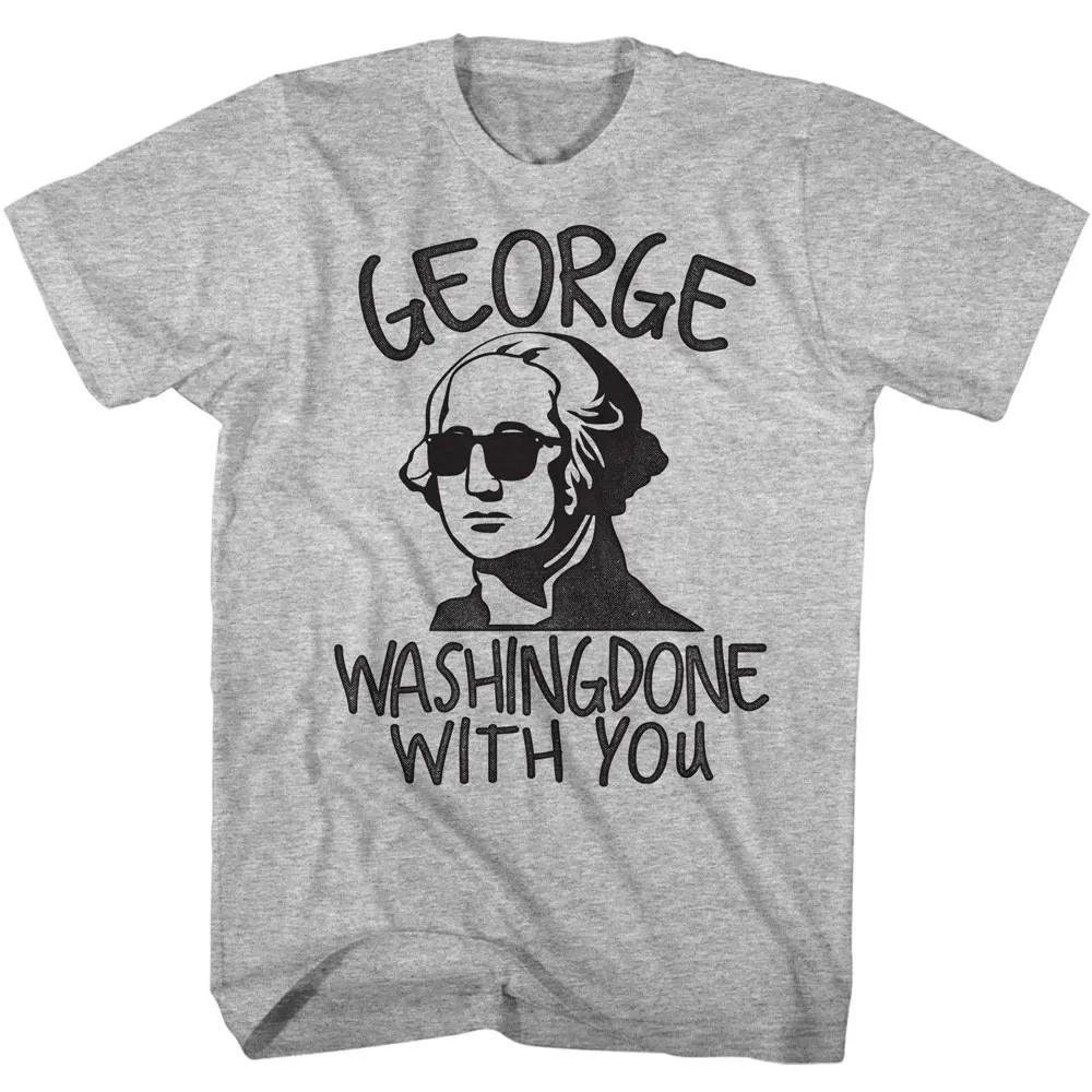 

USA Patriotic George Washingdone With You Men s T shirt 4XL