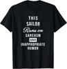 Sarcastic Sailor Funny Saying T-Shirt