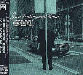 

CD TAKEHIRO HONDA , NOBUYOSHI INO , TA - In A Sentimental Mood SICP1169 Sony Records In 2006 Japan ObiJazz Used