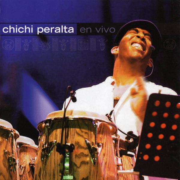 

CD PERALTA, CHICHI - En Vivo 8122612 Créon Music 2002 France Latin Used