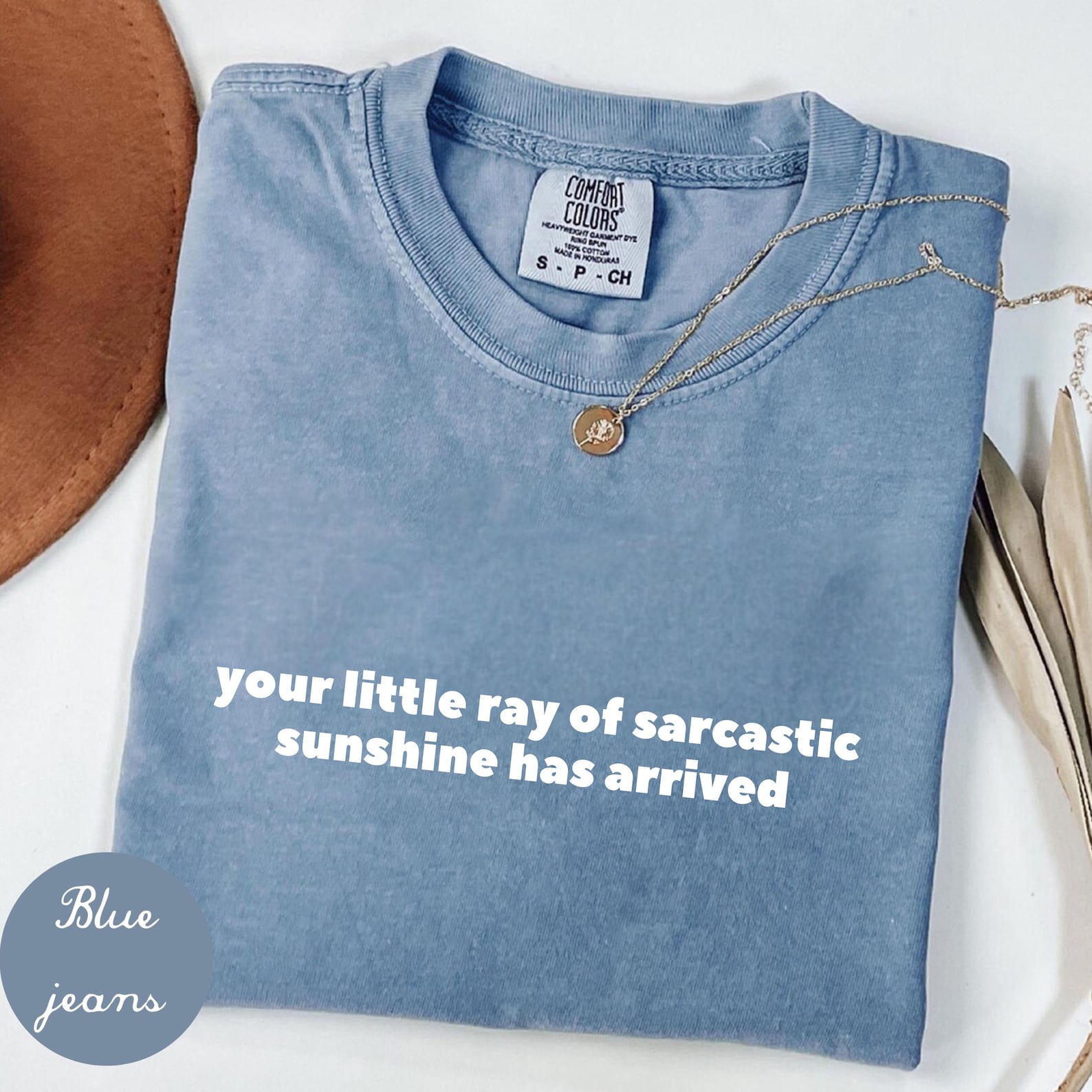 Comfort Colors® Your Little Ray of Sarcastic Sunshine Has Arrived Shirt, Trendy Womens Shirt Funny Shirt, Sarcastic Shirt, Humor Shirt S