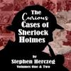 The Curious Cases of Sherlock Holmes  Volumes 1 and 2 by Stephen... 9781787057647