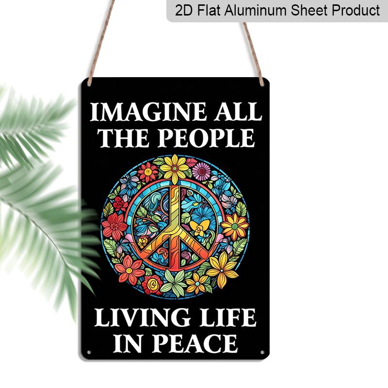 2D Flat - 1pc Peace Quote Metal Sign Imagine All The People Living Life in Peace with Floral Peace Symbol, 8x12 Inch Durable Aluminium Wall Art 20*30cm