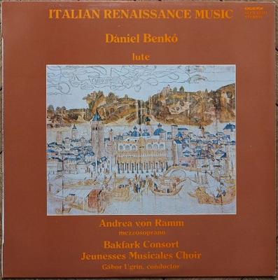LP Record DANIEL BENKO, ANDREA VON RAMM, BAKF - Italian Renaissance Music SLPX12211 HUNGAROTON 1981 Hungary Classical Used