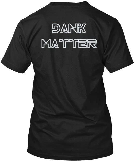 

DANK MATTER TTshirt Made in the USA Size S to 5XL M