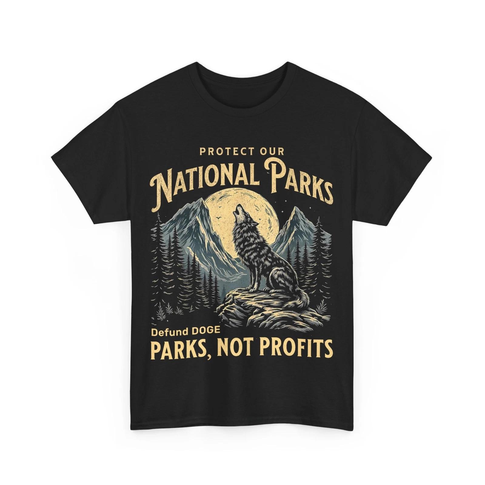Protect Our National Parks Defund Doge Parks Not Profits T shirt S