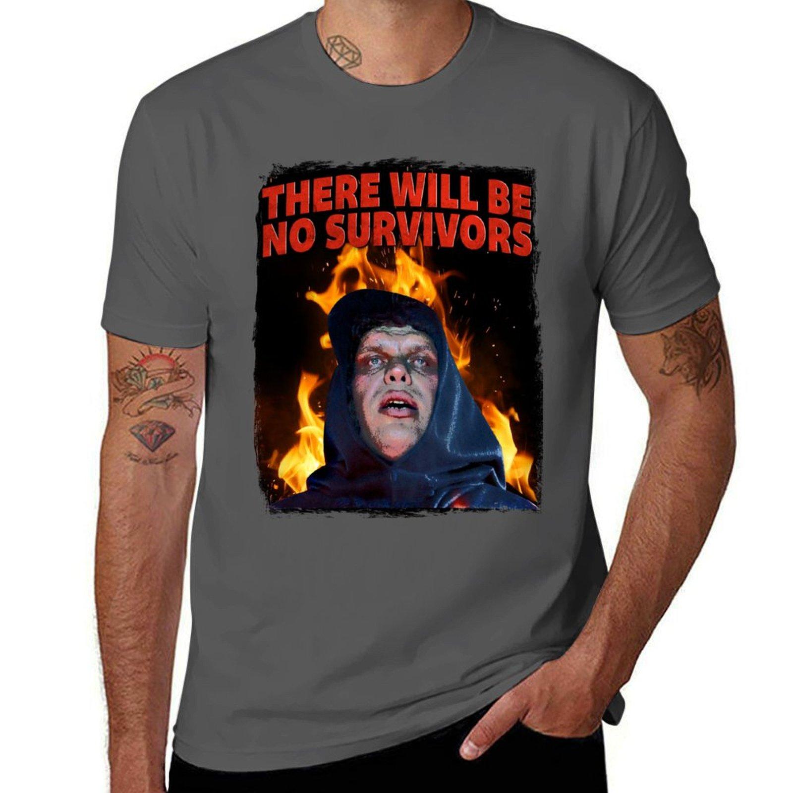 

man for with No Will Survivors prints t There shirt Be T-Shirt t shirts 4XL