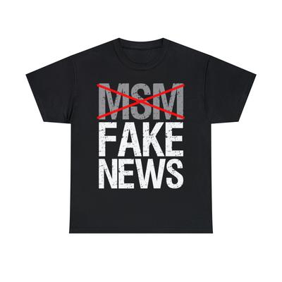 Msm Is Fake News Graphic Tee Shirt, S-5XL