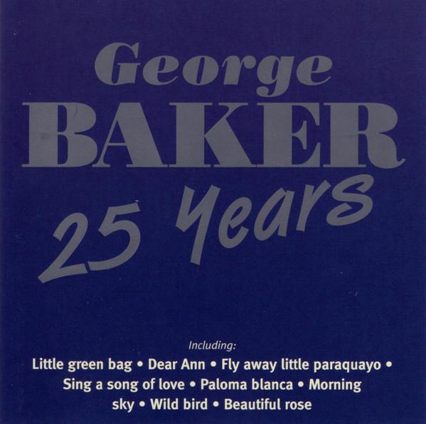 CD GEORGE BAKER SELECTION 25 Years 724383002023 EMI 1994 Netherland Pop Used