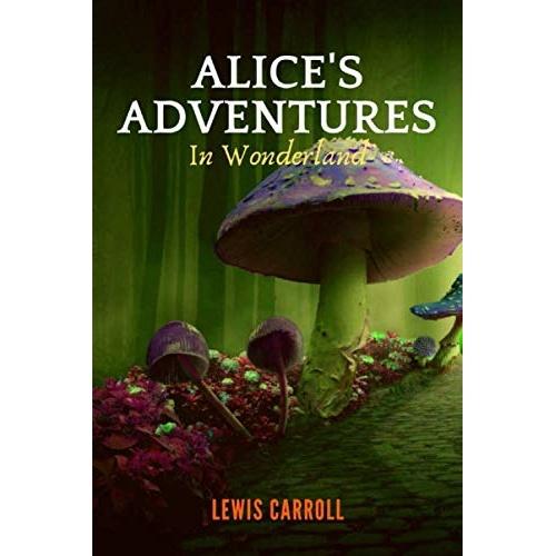 Alice's Adventures in Wonderland by Lewis Carroll - Classic English Literature Novel, Evergreen Book Club Paperback Book