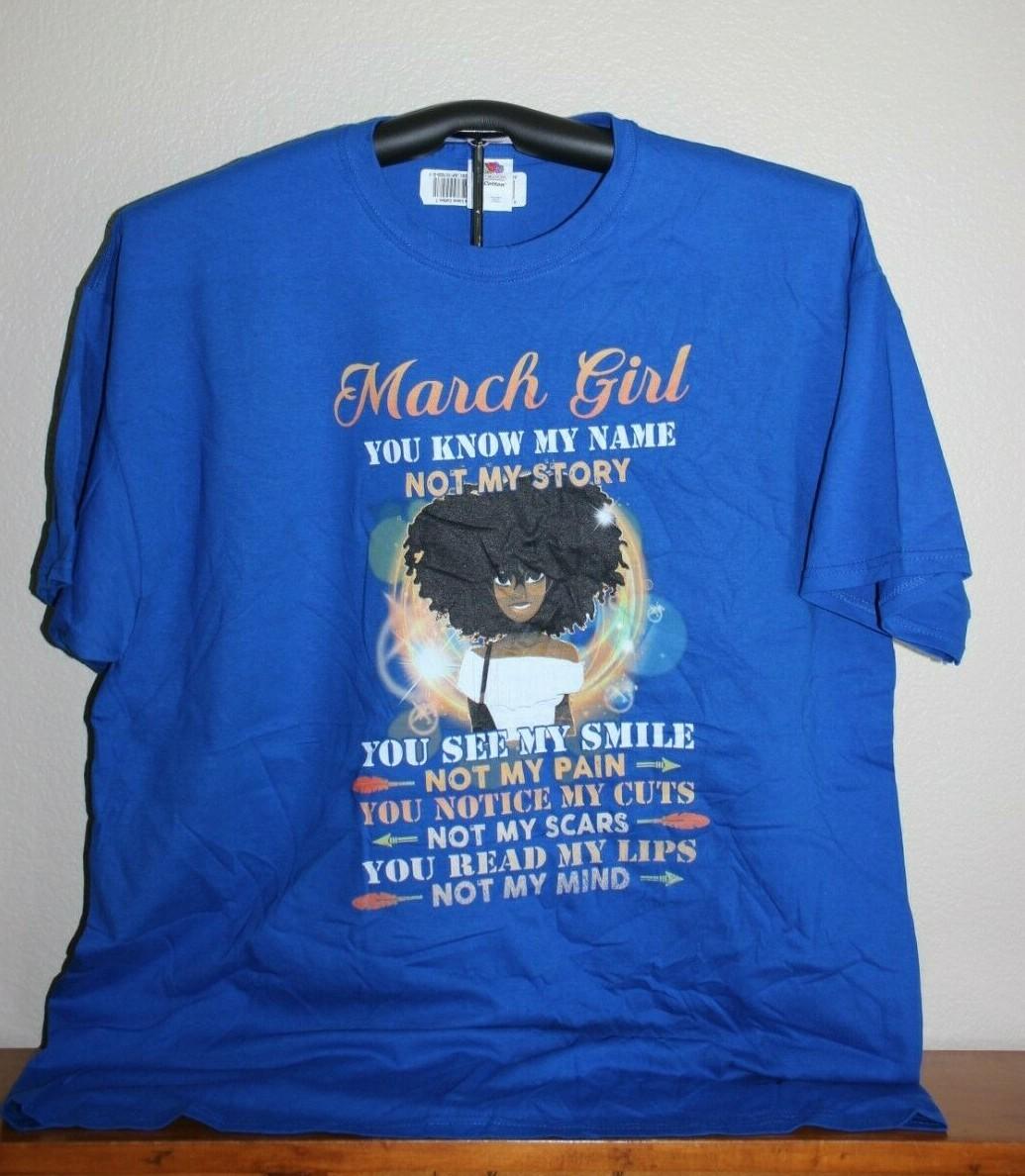 MARCH GIRL- YOU KNOW MY NAME NOT MY STORY...T-Shirt 2XL in Blue S