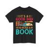 Bok T-shirt | Rolig läströja | Det är en bra dag T-shirt