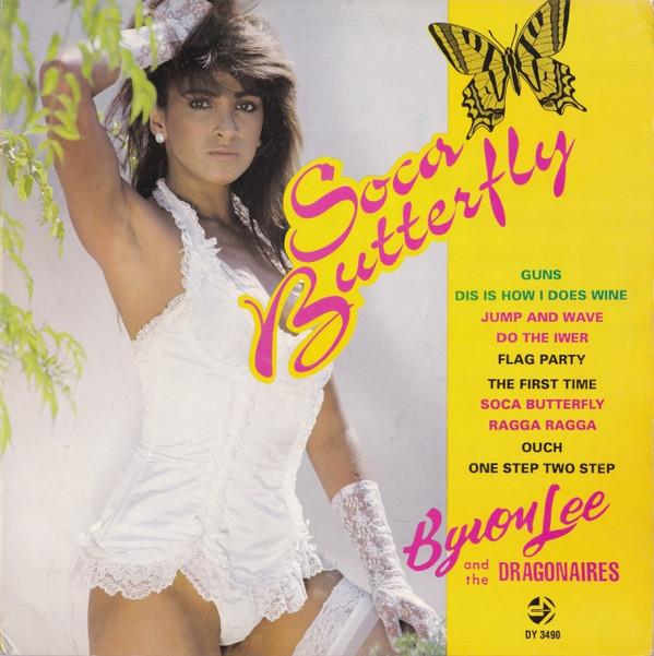 Виниловая пластинка BYRON LEE  THE DRAGONAIRES  Soca Butterfly DY3490 Dynamic Sounds 1994 Канада Регги Ска Даб Б/у