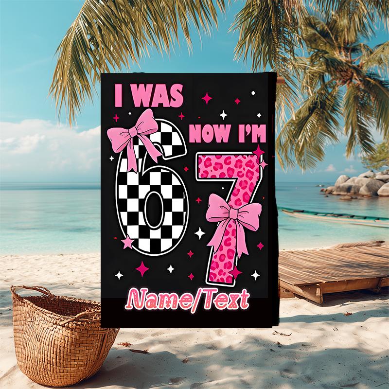 1PC Custom Name "67th Birthday Celebration" Beach Towel Highly Absorbent And Sand-Resistant Towel for Swimming, Pool, Yoga, And Travel Lightweight