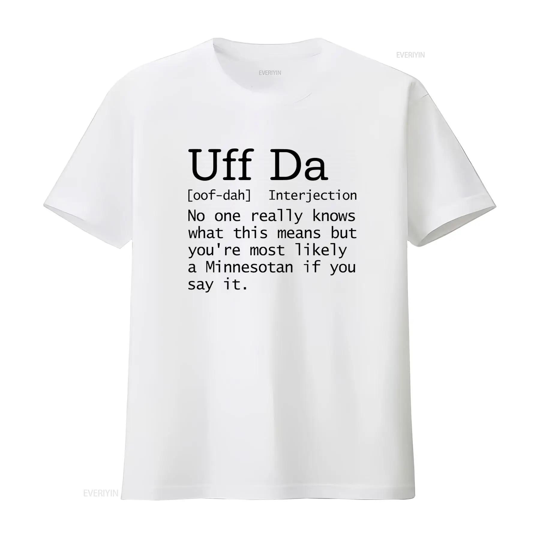 

Uff Da Definition Funny Minnesota Minnesotan Scandinavian Norwegian T Shirt vintage Washed homme designer clothes Unisex 5XL різнокольоровий