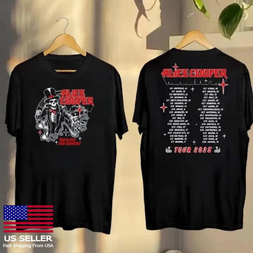 New Sale Alice Cooper Too Close For Comfort Tour Date 2025 T-Shirt Fastship Unisex T-Shirt
