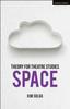 Kniha Theory for Theatre Studies: Space