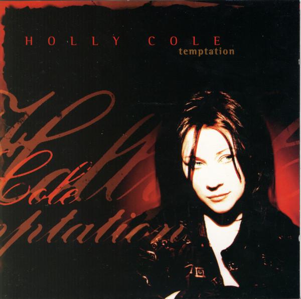 

CD HOLLY COLE - Temptation Z281026 Alert Records 1995 Canada Pop Used