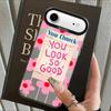 Case for iPhone 17 Pro Max 15 Plus 12 16 Air 13 Pro XS 11 14 XR Back Phone Cover Creative Text You Look So Good
