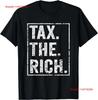 Tax The Rich T Shirt Fair Taxation Vintage Designer Clothes Stylish Top For Everyday Wear Homme Versatile Stretched