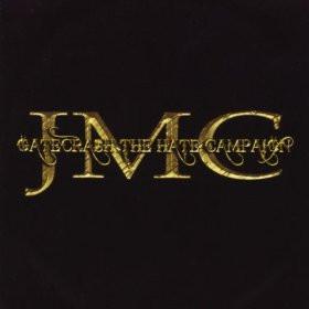 

CD JMC - Gatecrash The Hate Campaign CSK154 Casket Music 2008 UK Rock Used