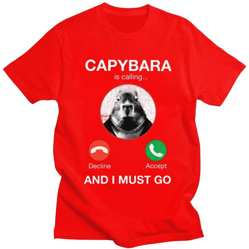 Capybara Is Calling And I Must Go Tshirt for Unisex Short Sleeves T Shirt Fashion Tshirts Pure Cotton Tees Birthday Gift