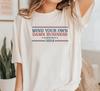 Mind Your Own Damn Business T Shirt Tim Walz Harris Kamala 2024 Democrat