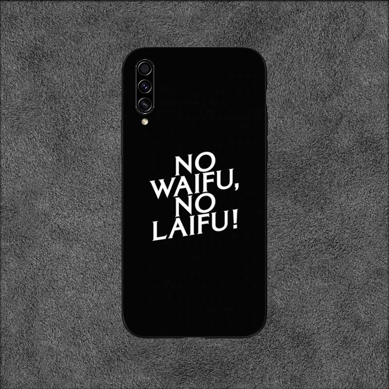 

Забавный хентай No Waifu No Laifu чехол для телефона Samsung Galaxy A02 A12 A13 A22 A32 A41 A51 A53 A71 A73 Shell SamsungA325g