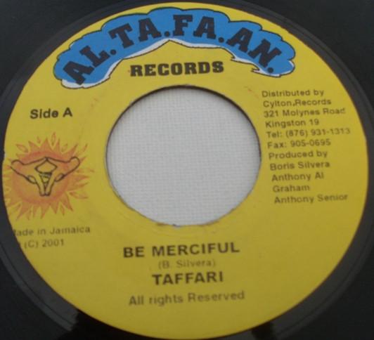 

7inch Record TAFFARI Be Merciful NONE Al.Ta.Fa.An. 2001 Jamaica Reggae Ska Dub Used