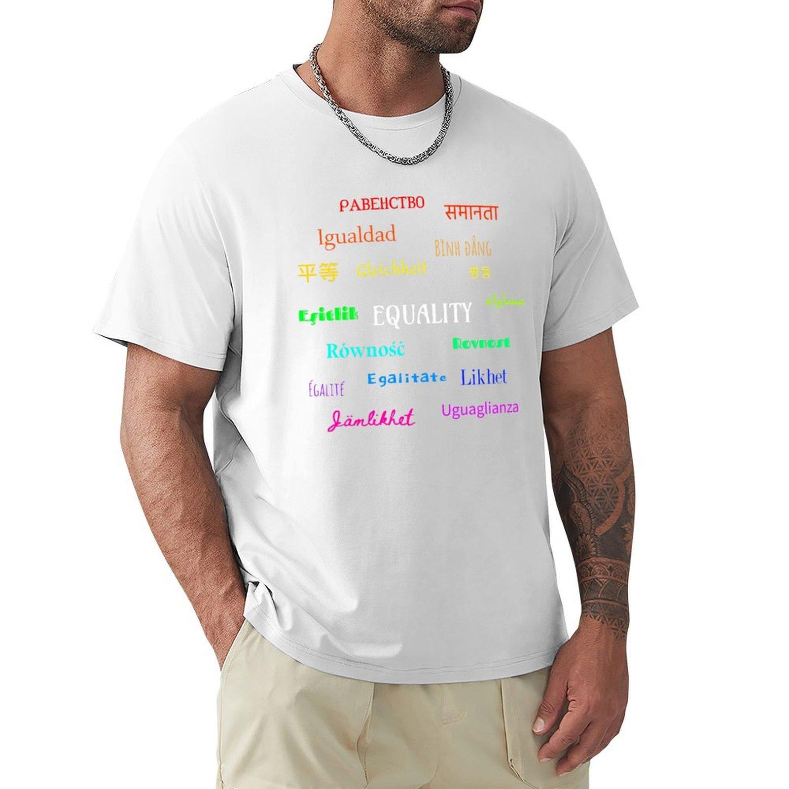 Equality in different languages TShirt anime shirt sports fans sublime Louboutins mens designer clothes S