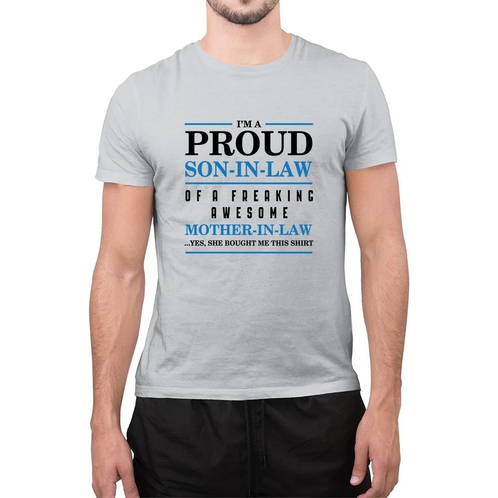Funny I m Son in Law of A Freaking Awesome Mother in Law T-Shirt 2XL