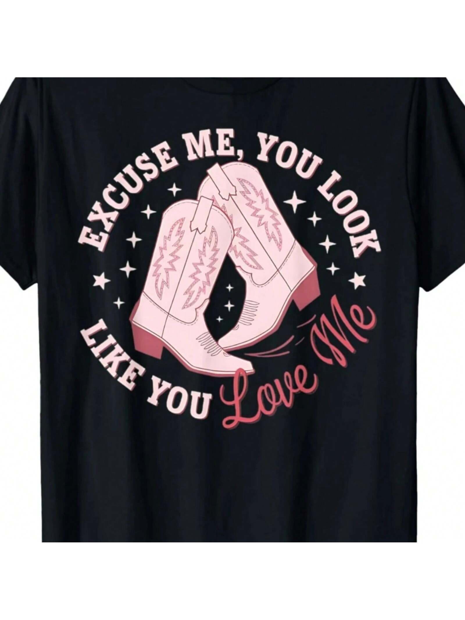 Excuse Me You Look Like You Love My Boots Graphic Funny T-Shirt Machine Washable Casual Black Tee With Pink Boots Design S