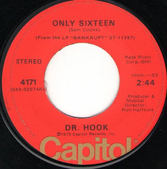 

7inch Record DR. HOOK - Only Sixteen 4171 Capitol Records 1975 US Rock Used