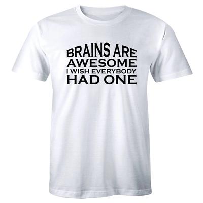 Gehirne sind großartig Ich wünschte, jeder hätte eins Lustiges Herren T-Shirt Humor Tee
