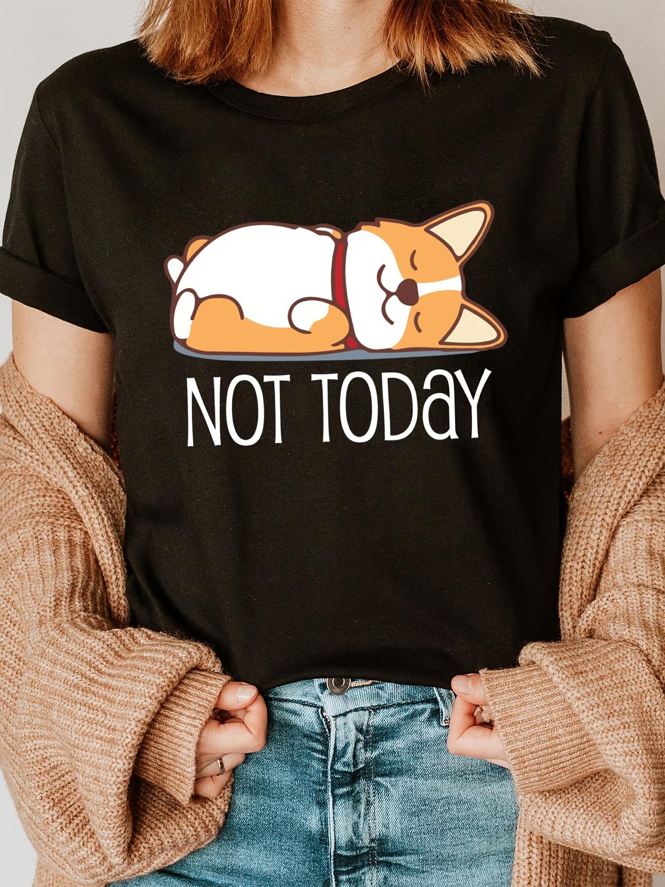 

Womens Funny NOT TODAY Sleeping Corgi Graphic Crew Neck Short Sleeve Tee Shirt with White Text Soft Casual Everyday Top S