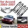 For Honda Accord 2003-2007 Accessories Chrome Door Handle 2004 2005 2006 Luxury No Rust Car Covers Stickers Car Styling