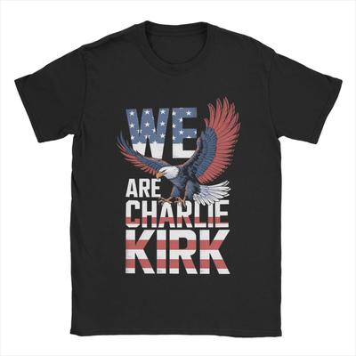 Awesome We Are Charlie Kirk T-Shirt Men O Neck Pure Cotton T Shirt  Short Sleeve Tees 4XL 5XL 6XL Clothing