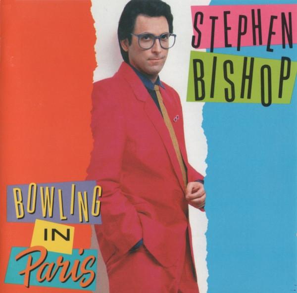 

CD STEPHEN BISHOP - Bowling In Paris 7819702 Atlantic 1989 Europe Rock Used