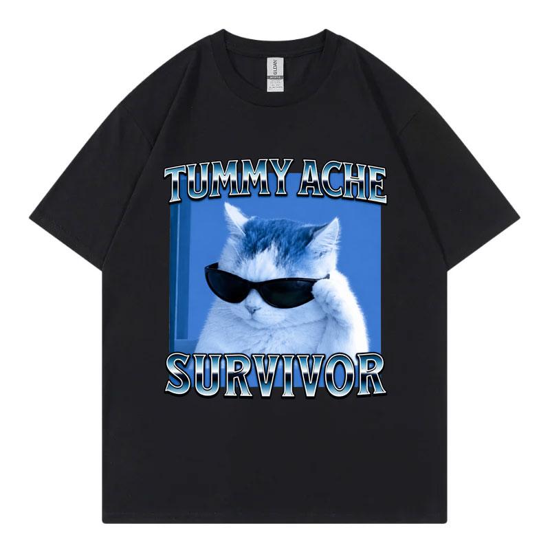 Tummy Ache Survivor Funny Cat Meme Tshirt Unisex Unisex Casual Comfort Short Sleeve Tshirts High Quality Fashion Oversized T Shirt