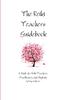 Книга The Reiki Teachers Guidebook: A Guide for Reiki Teachers, Practitioners and Students